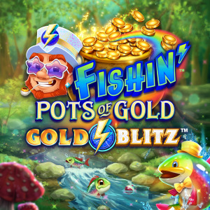 Fishin’ Pots of Gold — Gold Blitz