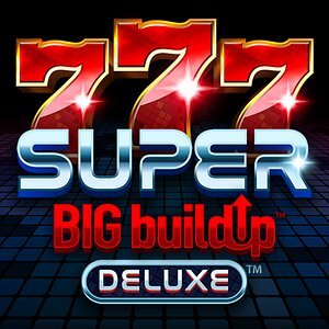 777 Super BIG BuildUP Deluxe